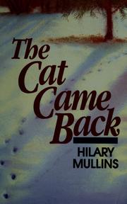 Cover of: The cat came back by Hilary Mullins