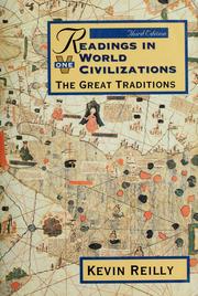 Cover of: Readings in world civilizations by [edited by] Kevin Reilly.
