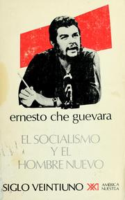 Cover of: El socialismo y el hombre nuevo by Che Guevara
