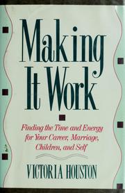 Cover of: Making it work by Victoria Houston