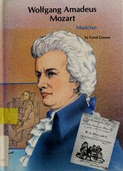 Cover of: Wolfgang Amadeus Mozart by Carol Greene