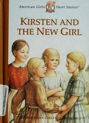 Cover of: Kirsten and the new girl by Janet Beeler Shaw