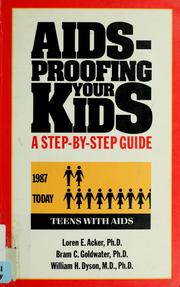 Cover of: AIDS-proofing your kids by Loren E. Acker