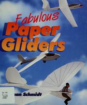 Cover of: Fabulous paper gliders