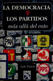 Cover of: La democracia y los partidos by Pazos, Luis
