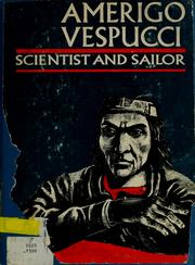 Cover of: Amerigo Vespucci, scientist and sailor