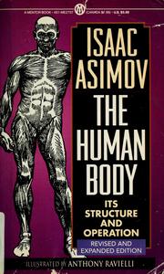 Cover of: The human body: its structure and operation