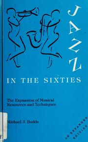 Cover of: Jazz in the sixties: the expansion of musical resources and techniques