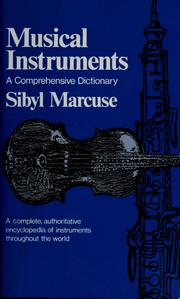 Cover of: Musical instruments: a comprehensive dictionary