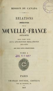 Cover of: Relations inédites de la Nouvelle-France (1672-1679) by Jesuits