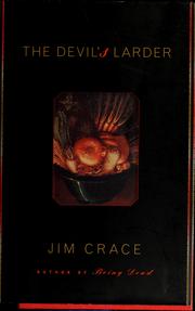 Cover of: The devil's larder by Jim Crace