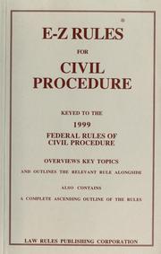 Cover of: E-Z rules for the federal rules of civil procedure: including selected statutes
