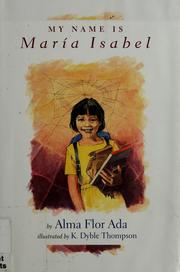 Cover of: My name is María Isabel by Alma Flor Ada