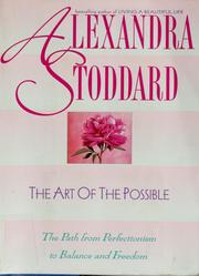 Cover of: The art of the possible by Alexandra Stoddard