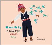 Kusikiy a Child from Taquile Peru by Mercedes Cecilia
