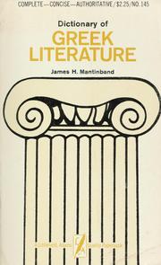 Cover of: Dictionary of Greek literature by Anna Kest Mantinband
