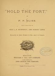 Hold the fort by P. P. Bliss