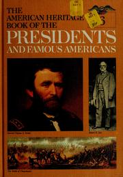 Cover of: The American heritage book of the Presidents and famous Americans.: Vol. 1; Washington and Adams