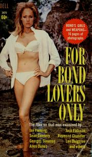 Cover of: For Bond lovers only
