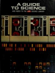 Cover of: A Guide to science and index to the Life science library