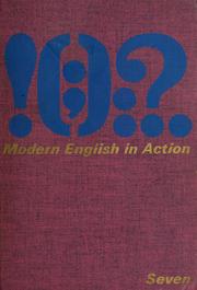 Cover of: Modern English in action, seven by Henry I. Christ