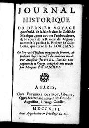 Journal historique du dernier voyage que feu M. de La Sale fit dans le golfe de Mexique by Henri Joutel