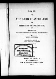Cover of: Lives of the lord chancellors and keepers of the great seal of England: from the earliest times till the reign of Queen Victoria