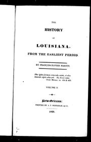 Cover of: The history of Louisiana, from the earliest period by François-Xavier Martin