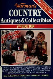 Cover of: Warman's country antiques & collectibles by Morykan, Dana Gehman.