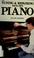 Cover of: Tuning & repairing your own piano