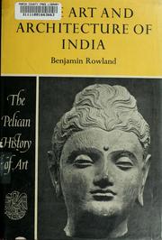 Cover of: The art and architecture of India by Benjamin Rowland