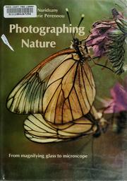 Cover of: Photographing nature by Claude Nuridsany