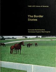 Cover of: The Border States: Kentucky, North Carolina, Tennessee, Virginia, West Virginia by Wilma Dykeman