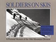 Cover of: Soldiers on skis: a pictorial memoir of the 10th Mountain Division