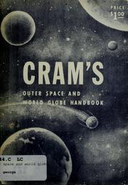 Cover of: Cram's outer space and world globe handbook with question and answer quiz by George F. Cram Company