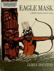 Cover of: Eagle mask. by James A. Houston