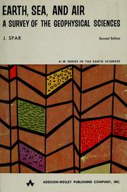 Cover of: Earth, sea, and air: a survey of geophysical sciences.