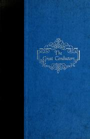 The great conductors by Harold C. Schonberg