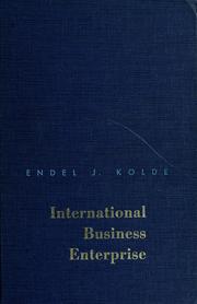Cover of: International business enterprise by Endel Jakob Kolde