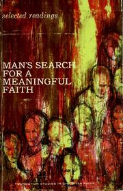 Cover of: Man's search for a meaningful faith: [selected readings]