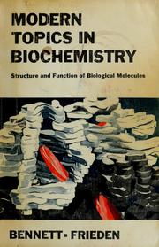 Modern topics in biochemistry by Thomas Peter Bennett