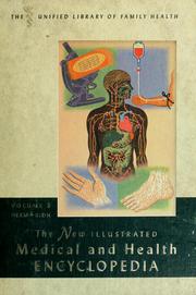 Cover of: The New illustrated medical and health encyclopedia. by Edited by Morris Fishbein, with the collaboration of 60 leading specialists in medicine and surgery.