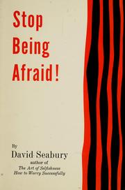Cover of: Stop being afraid!