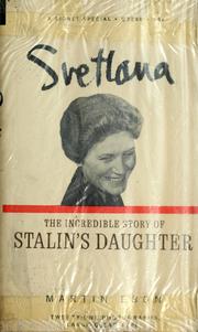 Cover of: Svetlana: the story of Stalin's daughter.