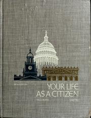 Cover of: Your life as a citizen by Harriet Fullen Smith