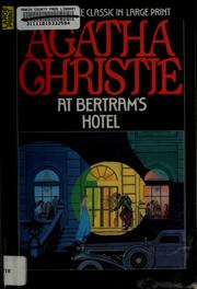 Cover of: At Bertram's hotel by Agatha Christie
