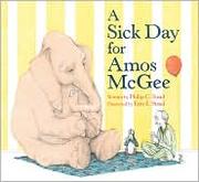 Cover of: A Sick Day for Amos McGee by 