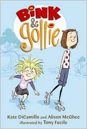 Bink and Gollie by Kate DiCamillo, Alison McGhee