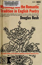 Cover of: Mythology and the romantic tradition in English poetry by Douglas Bush