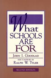 What schools are for by John I. Goodlad